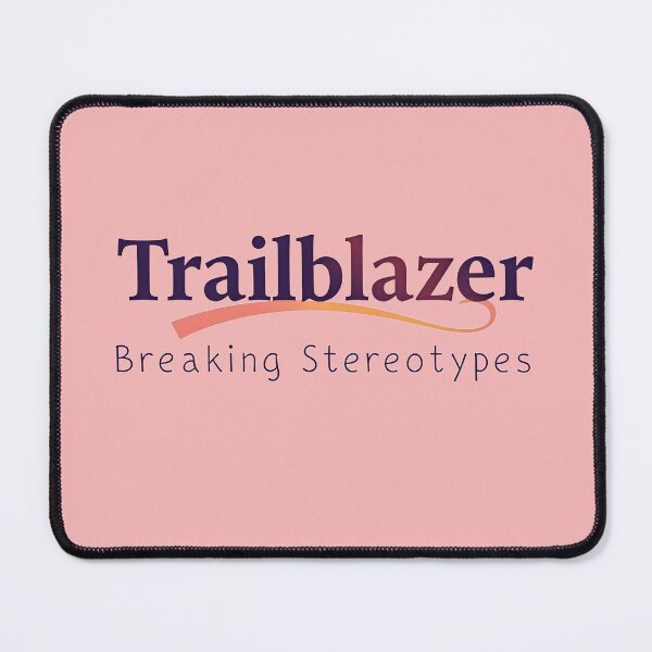 Item preview, Trailblazer Breaking Stereotypes - Hiking - Women designed and sold by MSMPrintDesign.