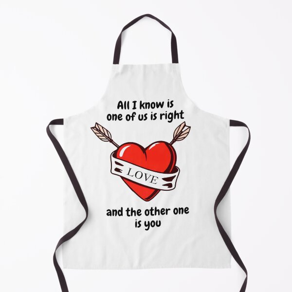 Item preview, All I know is one of us is right and the other one is you designed and sold by FRAZAstore.