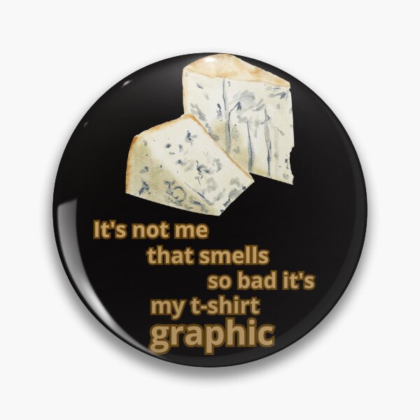 Item preview, IT'S NOT ME THAT SMELLS SO BAD IT'S MY T-SHIRT GRAPHIC designed and sold by Tadeusz1.