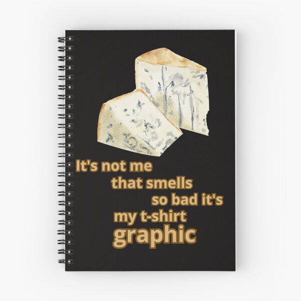 Item preview, IT'S NOT ME THAT SMELLS SO BAD IT'S MY T-SHIRT GRAPHIC designed and sold by Tadeusz1.