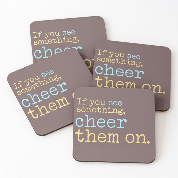 Item preview, If You See Something, Cheer Them On designed and sold by ThreeleafTees.
