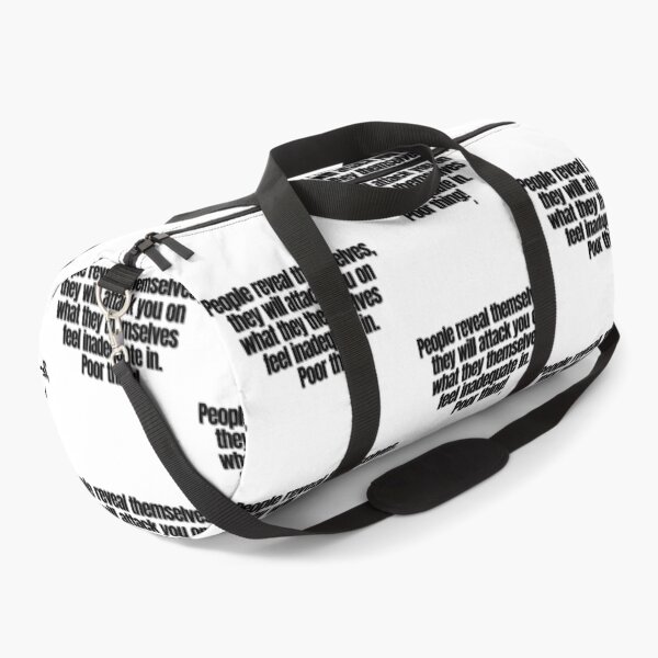 Item preview, People reveal themselves, they will attack you on what they themselves feel inadequate in. Poor thing! designed and sold by Finds.