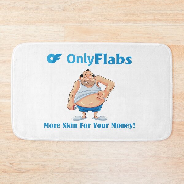 Item preview, Only Flabs - More Skin for Your Money! designed and sold by Scorpion Creative.