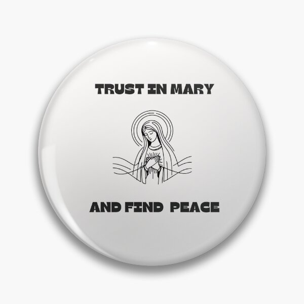 Item preview, Trust in Mary and Find Peace designed and sold by ComeToKnowMary.