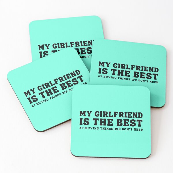 Item preview, My Girlfirend is the Best At buying things we don't need designed and sold by ZuzDoesDesigns.