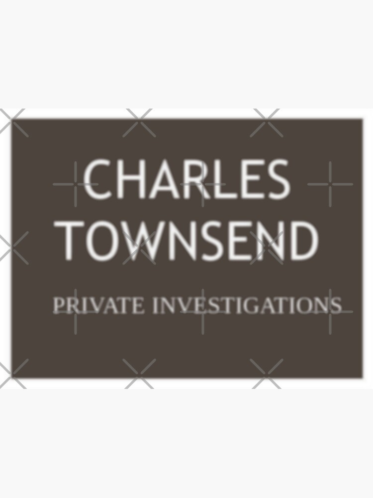 Charles Townsend Private Investigations by halibutgoatramb