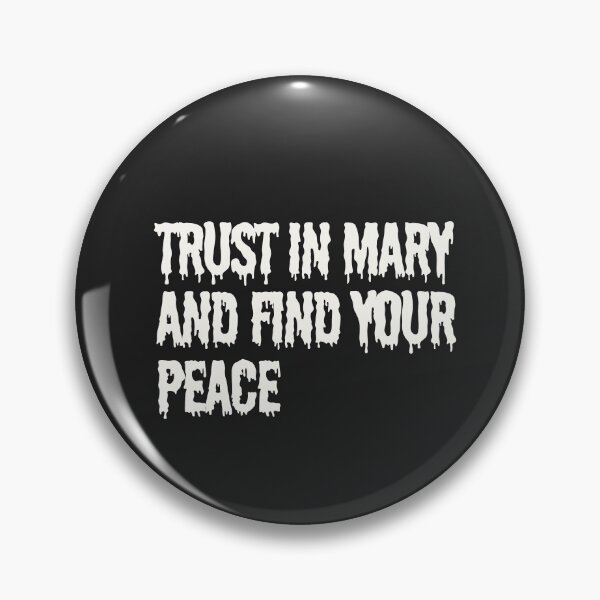Item preview, Trust in Mary and Find Your Peace designed and sold by ComeToKnowMary.