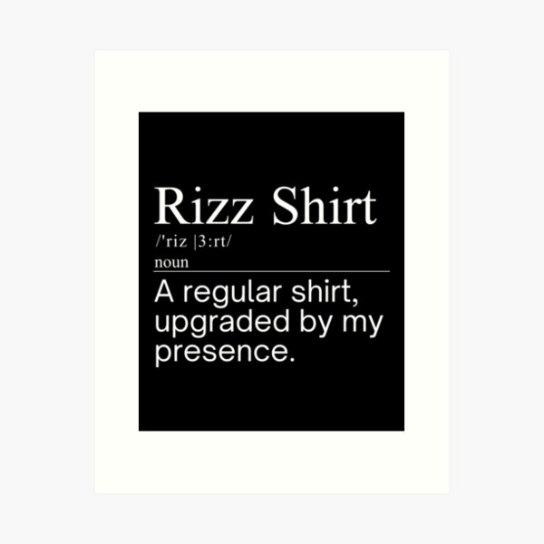 Item preview, funny Rizz Shirt Definition designed and sold by Alberto Dominguez.