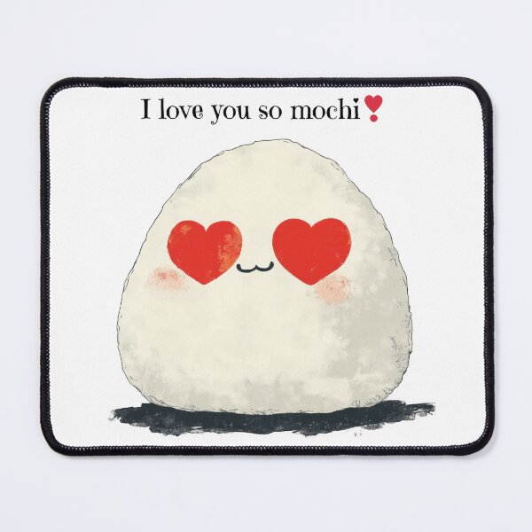 Item preview, I Love You So Mochi - Valentine's Day designed and sold by XYZish.