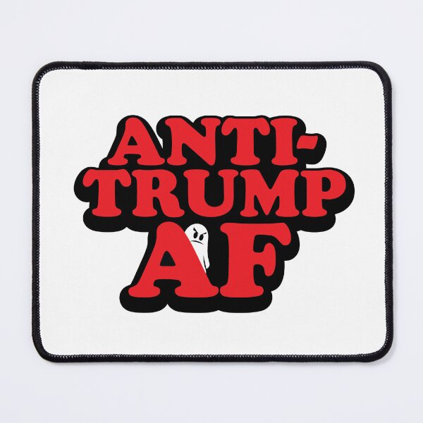 Item preview, Anti-Trump AF (no finger) designed and sold by ThatAngryGhost.
