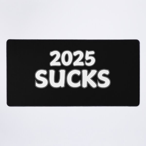 Item preview, 2025 Sucks designed and sold by FelkMariShop.