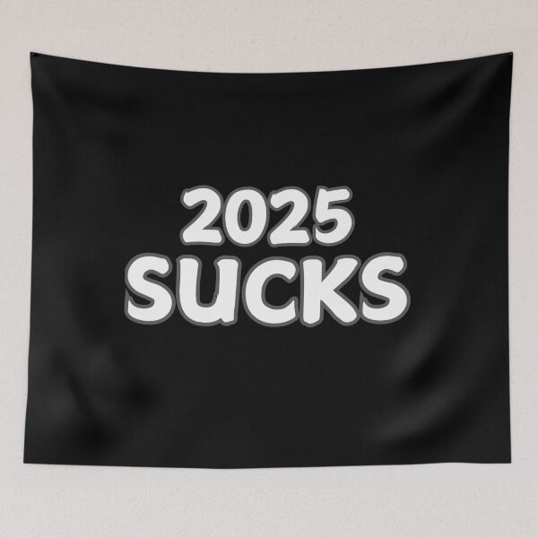 Item preview, 2025 Sucks  designed and sold by FelkMariShop.