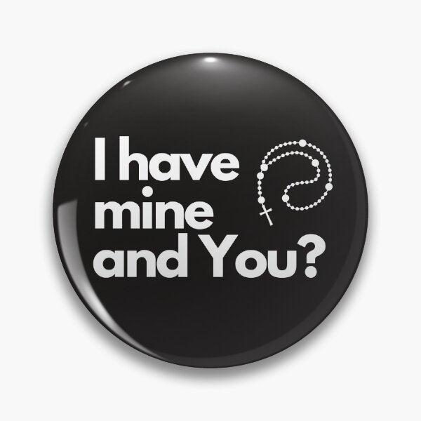 Item preview,  Have Mine, and You? designed and sold by ComeToKnowMary.