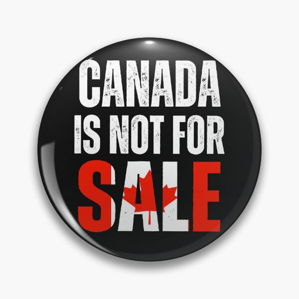Item preview, Canada is not for sale canadian pride 2025 designed and sold by erozzz.
