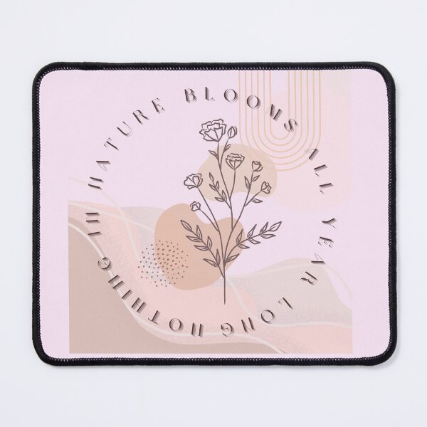 Item preview, Nothing in Nature Blooms All Year Long designed and sold by Burns and Blossom Collective.