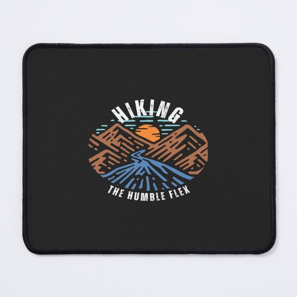 Item preview, Hiking, The Humble Flex designed and sold by LaPaz361.