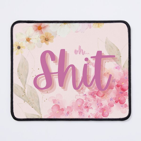 Item preview, oh s*** designed and sold by Burns and Blossom Collective.
