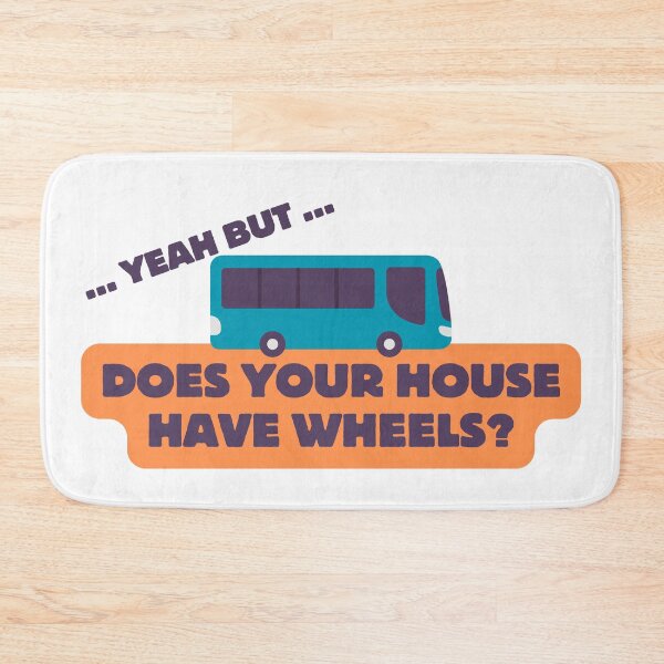 Item preview, Does your home have wheels? designed and sold by Candice O'Neill.