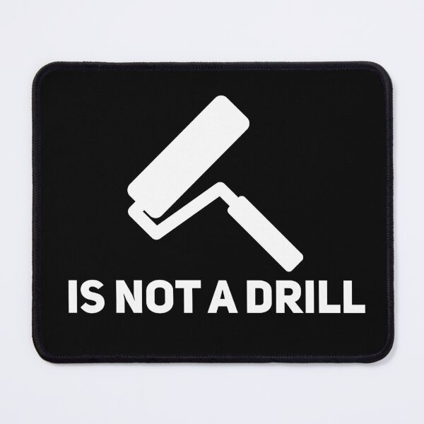 Item preview, Not A Drill (Paint Roller) designed and sold by Sharachnid.