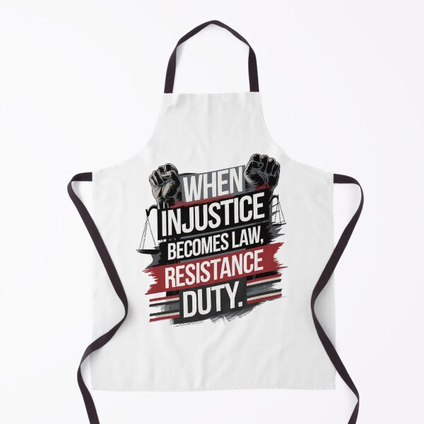 Item preview, when injustice becomes law resistance becomes duty designed and sold by Mateusz Majcherek.