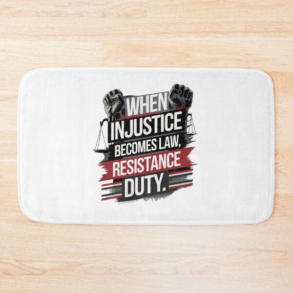 Item preview, when injustice becomes law resistance becomes duty designed and sold by Mateusz Majcherek.