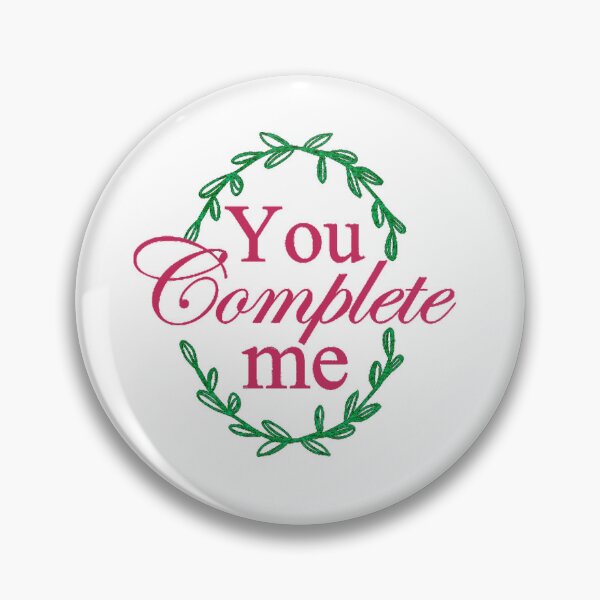 Item preview, You complete me designed and sold by Busycapy.