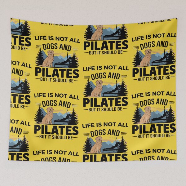 Item preview, Life is not all DOGS and PILATES but it should be  designed and sold by artofProduct.