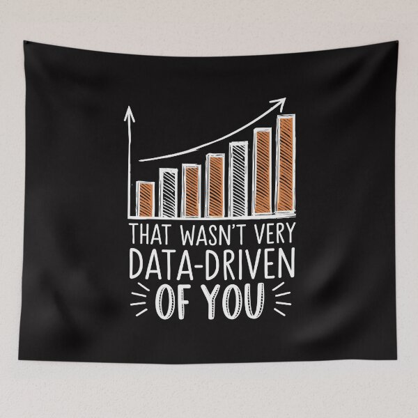 Item preview, Humor Quote That wasn't very data driven of you funny data driven  designed and sold by InspireSticker.
