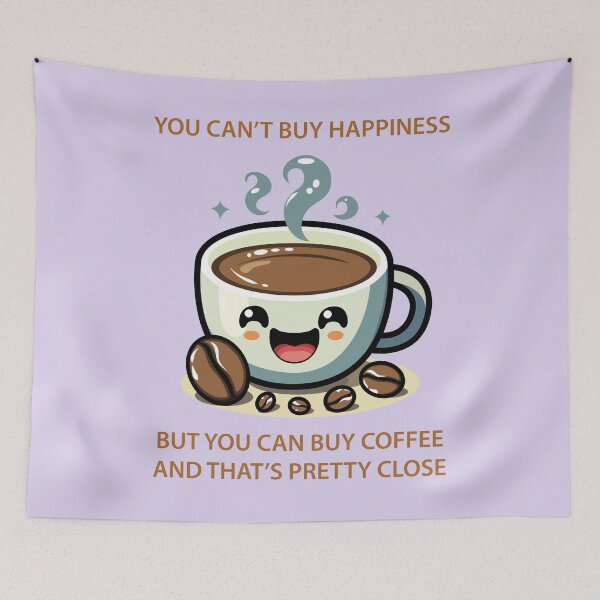 Item preview, You can't buy happiness but you can buy Coffee designed and sold by chromavibes-art.