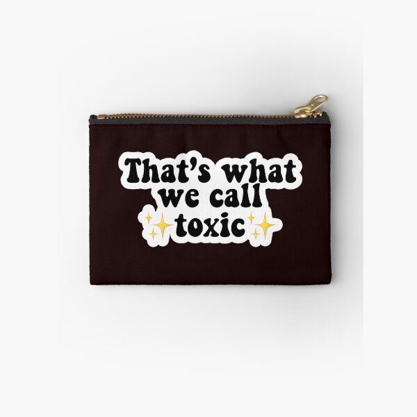 Item preview, That’s what we call toxic designed and sold by Skisks-Graphics.