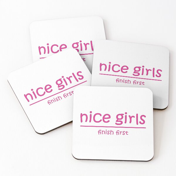 Item preview, Nice girls finish first designed and sold by Relics Of The Day.