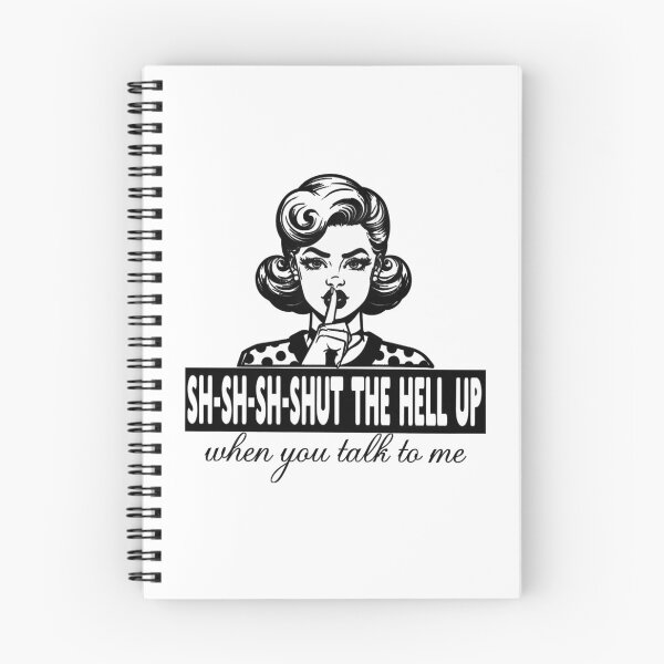Item preview, Retro Sass: Shut the Hell Up Graphic designed and sold by MRSTHARRISONJR.