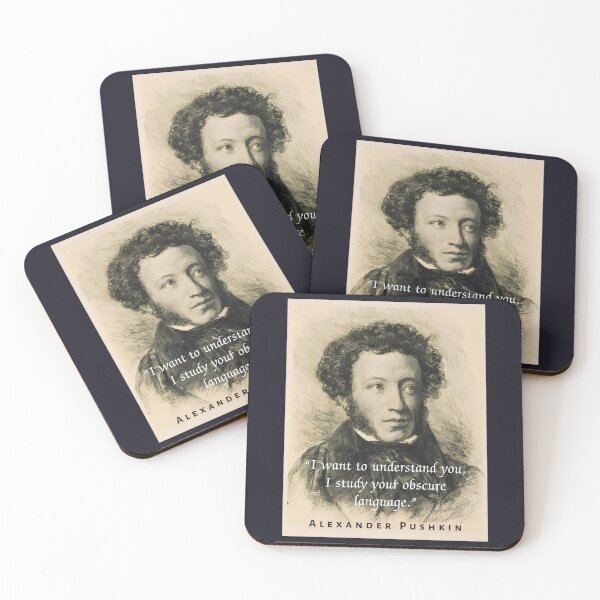 Item preview, Alexander Pushkin quote: “I want to understand you, I study your obscure language.” designed and sold by artbleed.