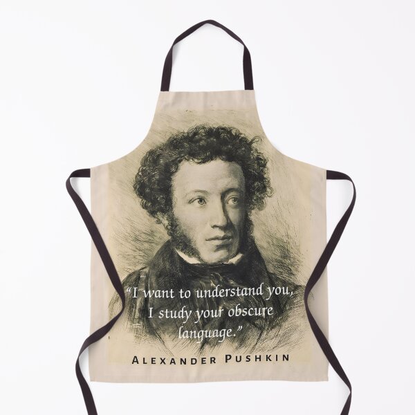 Item preview, Alexander Pushkin quote: “I want to understand you, I study your obscure language.” designed and sold by artbleed.