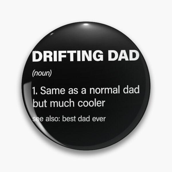 Item preview, Funny Drifting Dad definition designed and sold by RareBunny.
