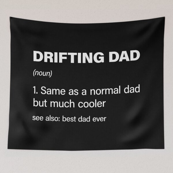 Item preview, Funny Drifting Dad definition designed and sold by RareBunny.