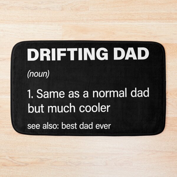 Item preview, Funny Drifting Dad definition designed and sold by RareBunny.