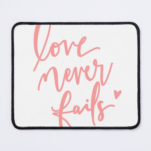 Item preview, Love Never Fails designed and sold by To the T.