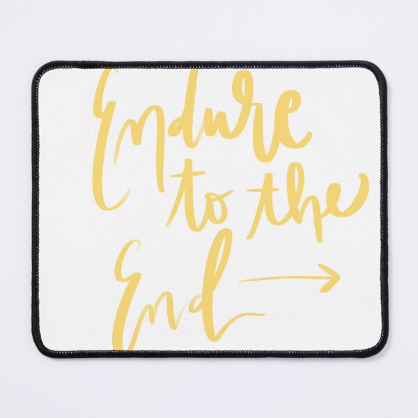 Item preview, Endure to the End designed and sold by To the T.