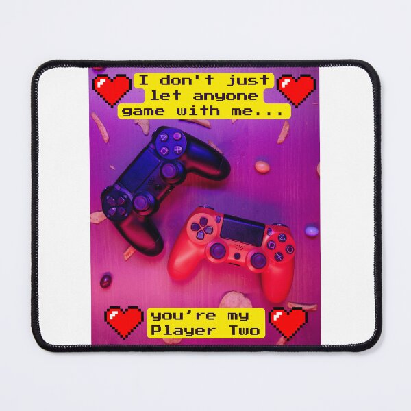 Item preview, I don't let just anyone game with me... You're my Player 2 designed and sold by TheNeuroVerse.