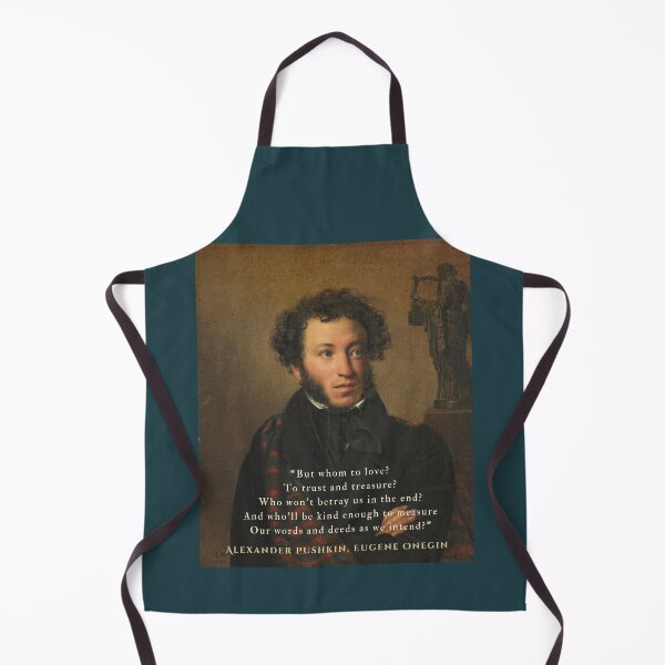 Item preview, Alexander Pushkin quote: “But whom to love? To trust and treasure? Who won’t betray us in the end? And who’ll be kind enough to measure Our words and deeds as we intend?” designed and sold by artbleed.