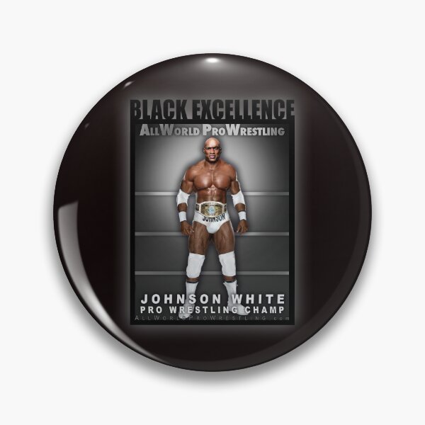Item preview, JOHNSON WHITE - BLACK EXCELLENCE - AWPW American Champion designed and sold by DavidMonsterInc.
