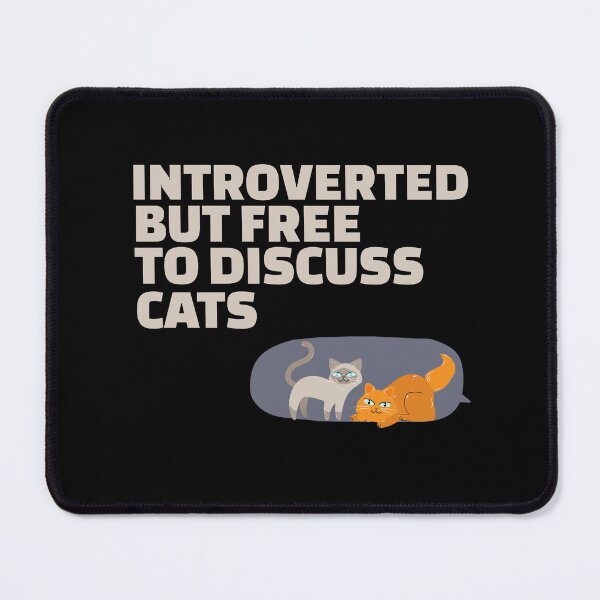 Item preview, Introverted But Free To Discuss Cats Funny Introvert Humor designed and sold by HeavenlyHuesStudio.