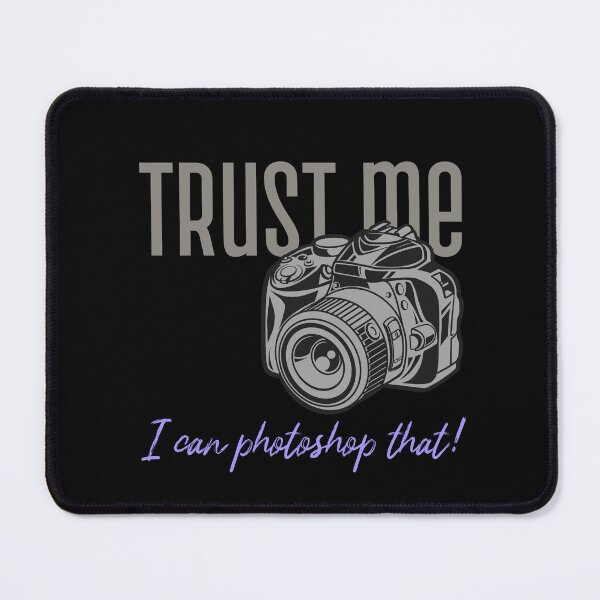 Item preview, Trust Me I Can Photoshop That Funny Professional Event Wedding Photographer designed and sold by HeavenlyHuesStudio.