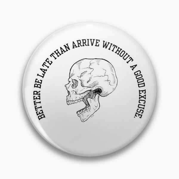 Item preview, Better Late Than Dead designed and sold by Hen-C-Art.