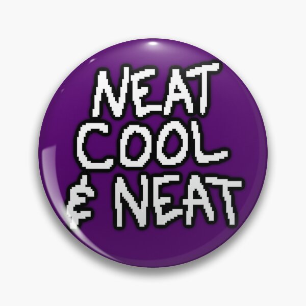 Item preview, Neat Cool & Neat designed and sold by usernameMike.