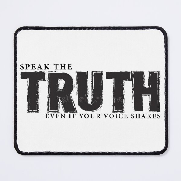 Item preview, Speak the Truth even if your voice shakes designed and sold by Creative-mind16.