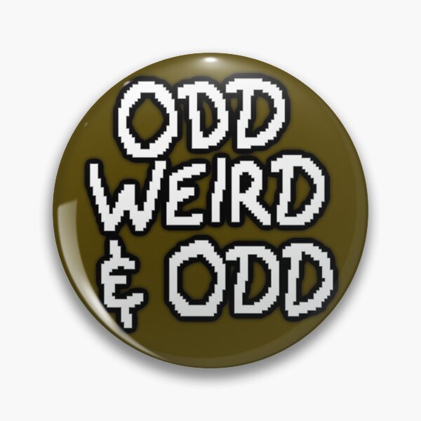 Item preview, Odd Weird & Odd designed and sold by usernameMike.