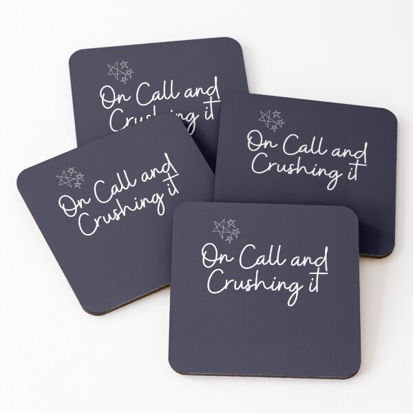 Item preview, On Call and Crushing It - Gift for Doctors, Nurses, Paramedics, Healthcare Workers designed and sold by catthemedic.