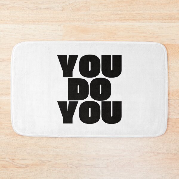 Item preview, You Do You. designed and sold by EunsooLee.
